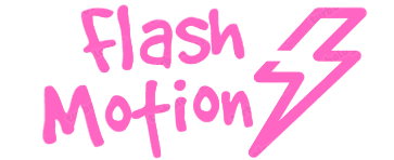 Flash Motion